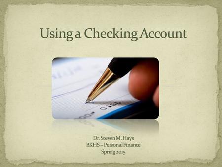Check: A written order to a bank to pay the stated amount to the person or business (payee)named on the check. Canceled check: A check that bears the.