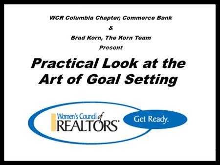 Practical Look at the Art of Goal Setting