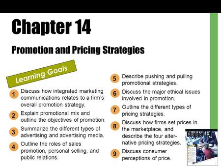 Chapter 14 Promotion and Pricing Strategies Learning Goals