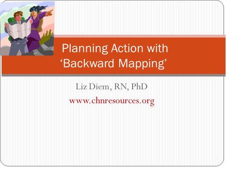 Planning Action with ‘Backward Mapping’