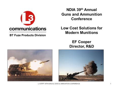 Guns and Ammunition Conference Low Cost Solutions for Modern Munitions