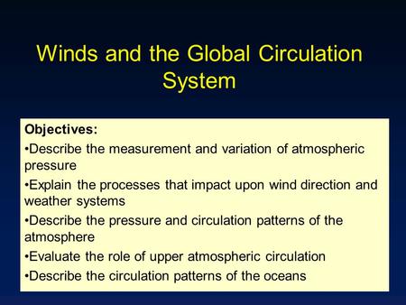 Winds and the Global Circulation System