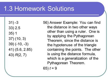 1.3 Homework Solutions 31) -3 33) ) 1 37) (10, 3) 39) (-10, -3)