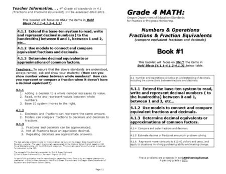 Numbers & Operations Fractions & Fraction Equivalents (compare equivalent fractions and decimals) Page 11 Grade 4 MATH: Oregon Department of Education.