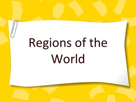 Regions of the World. Physical Regions The term ‘physical’ in geography refers to: A.Landforms B.Vegetation C.Climate.