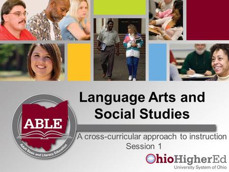 Language Arts and Social Studies A cross-curricular approach to instruction Session 1.