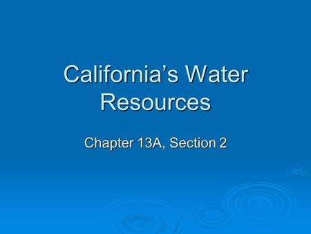 California’s Water Resources