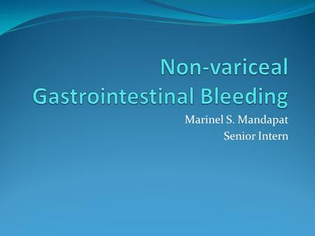 Non-variceal Gastrointestinal Bleeding