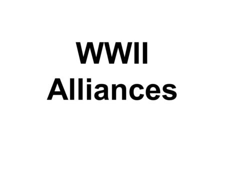 WWII Alliances. Non-belligerent Country refuses to fight on someone’s side during the conflict. May not be completely neutral.