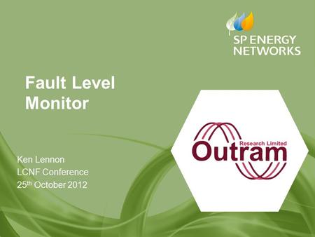 Fault Level Monitor Ken Lennon LCNF Conference 25 th October 2012.