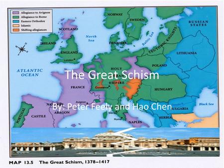 The Great Schism By: Peter Feely and Hao Chen. Cause Babylonian Captivity- Papacy moved in 1309 to Avignon. Avignon was just outside French territory.