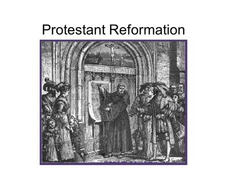 Protestant Reformation. The Protestant Reformation The splintering of Roman Catholicism into other Christian faiths.