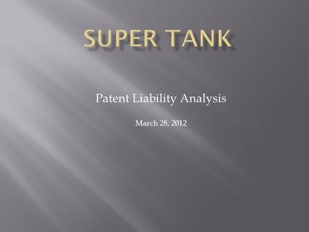 Patent Liability Analysis March 28, 2012.  Project Overview  Product Infringements  Patent Infringements.