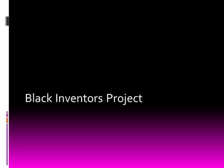 Black Inventors Project