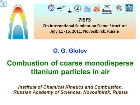 Combustion of coarse monodisperse titanium particles in air O. G. Glotov Institute of Chemical Kinetics and Combustion, Russian Academy of Sciences, Novosibirsk,