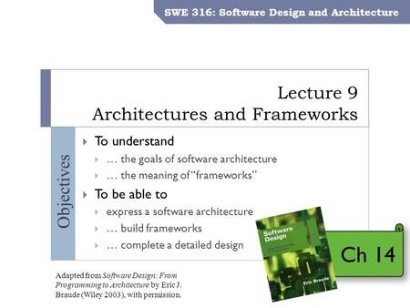 Lecture 9 Architectures and Frameworks