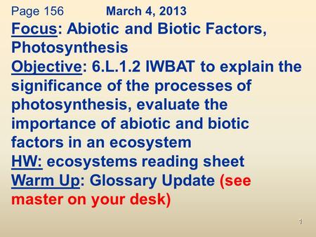 Focus: Abiotic and Biotic Factors, Photosynthesis