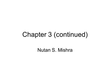 Chapter 3 (continued) Nutan S. Mishra. Exercises 3.11-3.15 Size of the data set = 12 for all the five problems In 3.11 variable x 1 = monthly rent of.