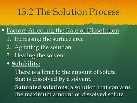 13.2 The Solution Process Factors Affecting the Rate of Dissolution