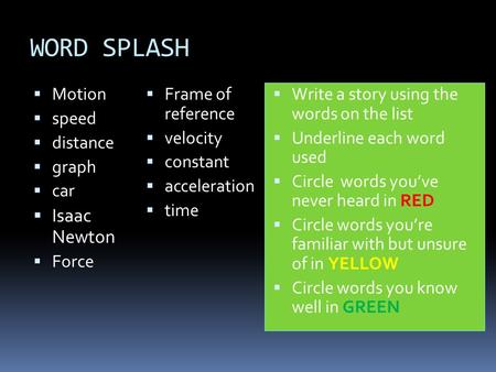 WORD SPLASH Isaac Newton Motion Frame of reference speed velocity