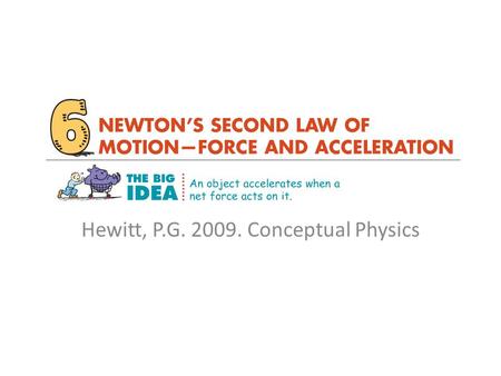 6 Newton’s Second Law of Motion  Force and Acceleration
