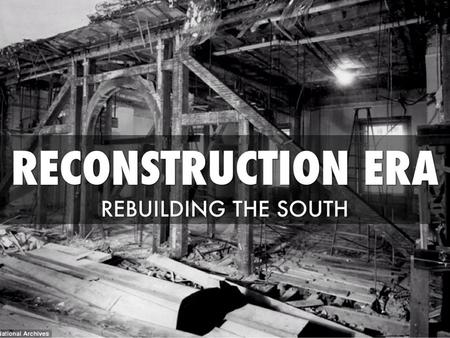 The South is destroyed The Civil War ended April 9, 1865. Most of the land in the South was destroyed by the Civil War. The South would need to be rebuilt.