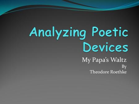 Analyzing Poetic Devices