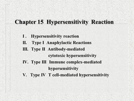 Chapter 15 Hypersensitivity Reaction
