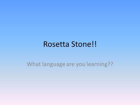 Rosetta Stone!! What language are you learning??.