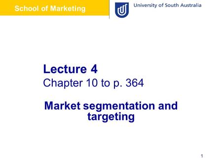 Market segmentation and targeting