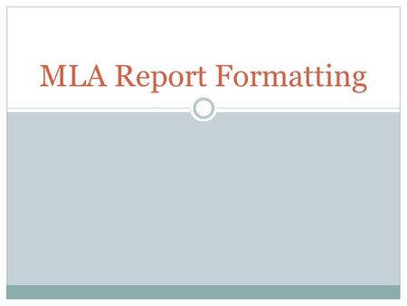 MLA Report Formatting.