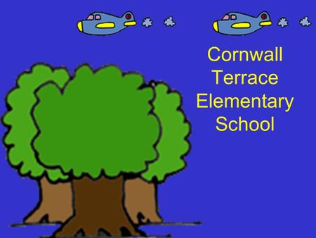Cornwall Terrace Elementary School NCLB and PSSA Students tested in 3rd, 4th, 5th, 6th, 7th, 8th, and 11 th grade By the year 2014 all students must.