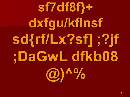 1 sf7df8f}+ dxfgu/kflnsf sd{rf/Lx?sf] ;?jf ;DaGwL