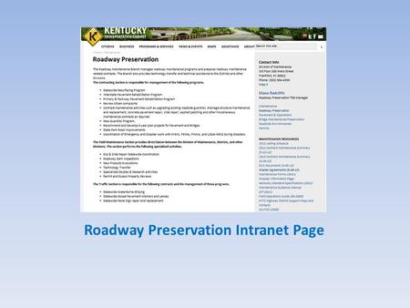 Roadway Preservation Intranet Page. Location:  Intranet/Roadway-Preservation.aspx.