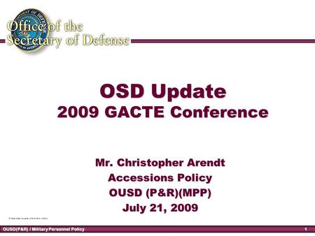OSD Update 2009 GACTE Conference