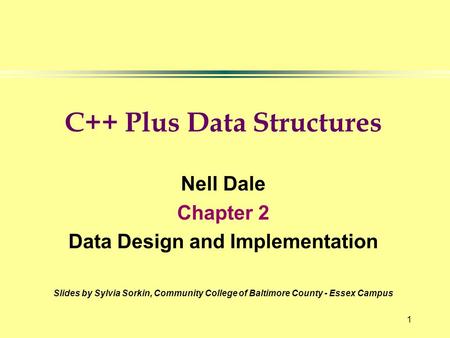 C++ Plus Data Structures Data Design and Implementation