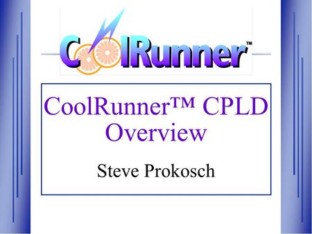 CoolRunner™ CPLD Overview