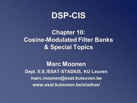 DSP-CIS Chapter 10: Cosine-Modulated Filter Banks & Special Topics