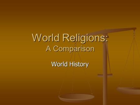 World Religions: A Comparison