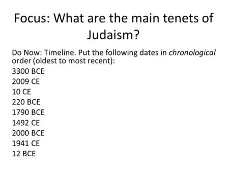 Focus: What are the main tenets of Judaism?
