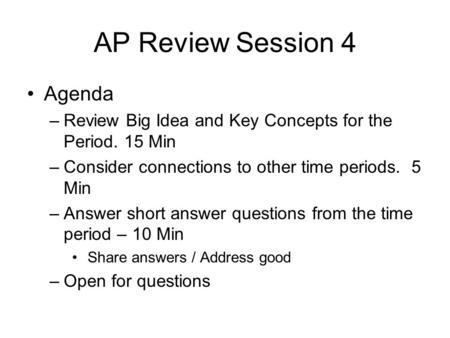 AP Review Session 4 Agenda