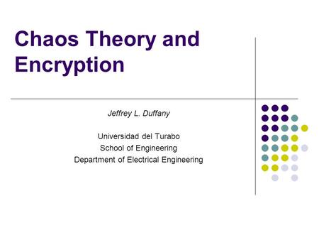 Chaos Theory and Encryption