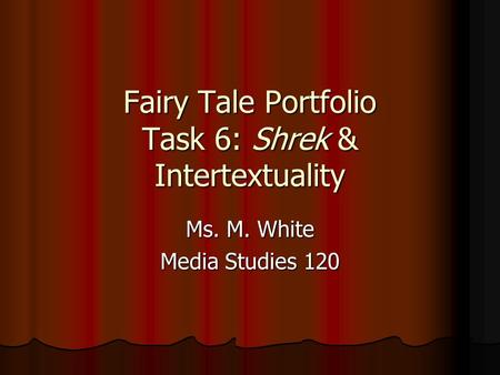 Fairy Tale Portfolio Task 6: Shrek & Intertextuality