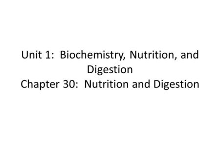 Chapter 30 Section 30.2 Food and Nutrition