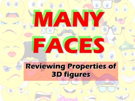 Reviewing Properties of 3D figures