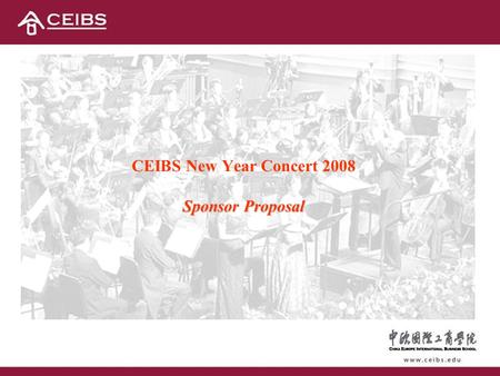 CEIBS New Year Concert 2008 Sponsor Proposal