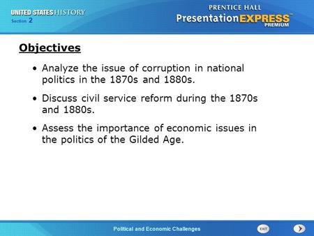 Chapter 25 Section 1 The Cold War Begins Section 2 Political and Economic Challenges Analyze the issue of corruption in national politics in the 1870s.