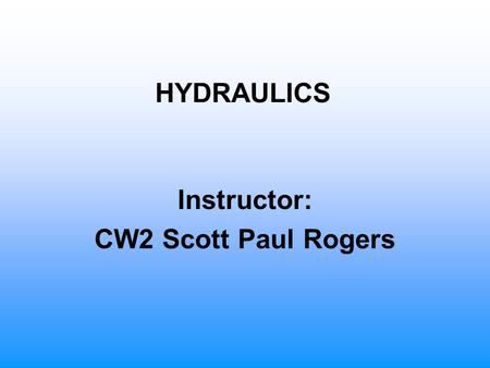 Instructor: CW2 Scott Paul Rogers