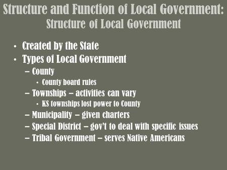 Created by the State Types of Local Government County