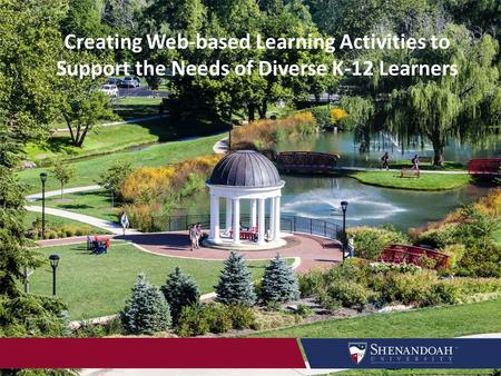 Creating Web-based Learning Activities to Support the Needs of Diverse K-12 Learners.